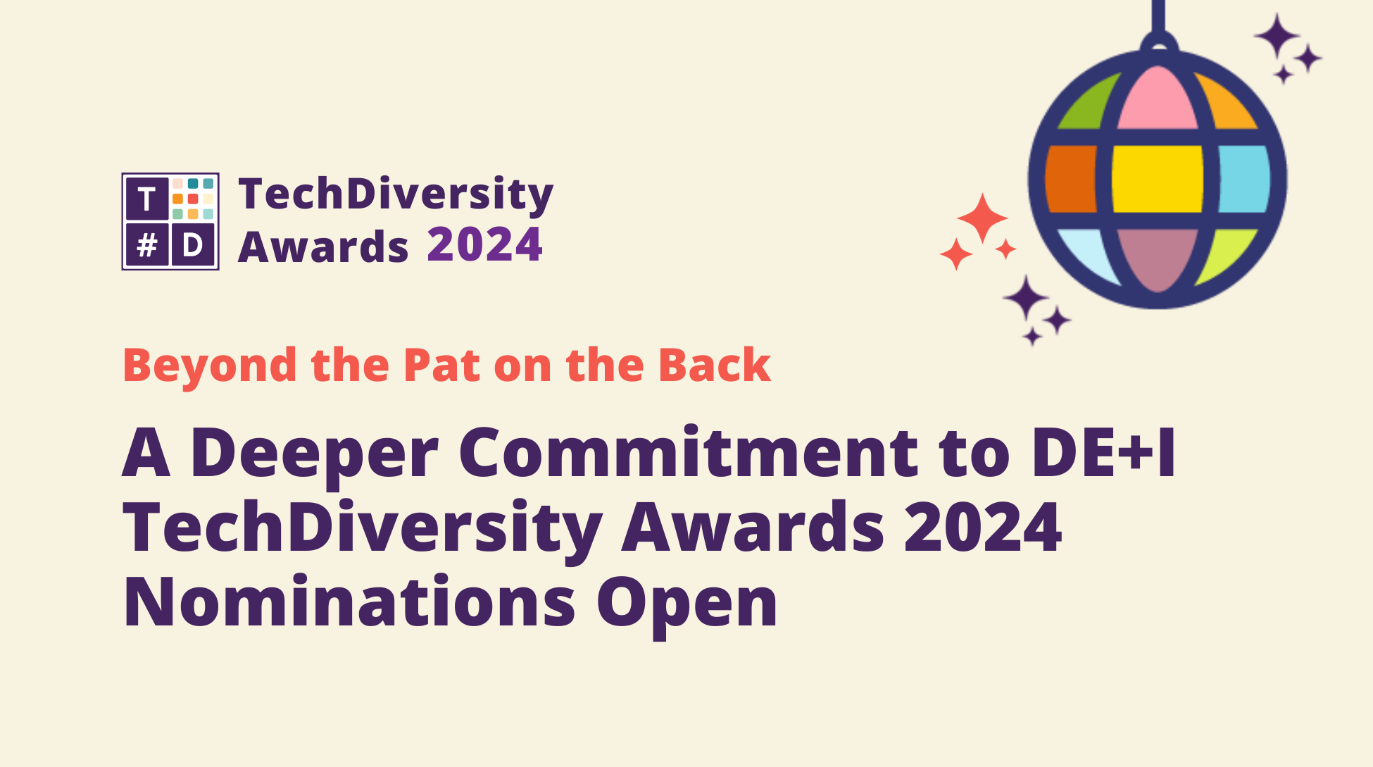TechDiversity Awards 2024 - Nominations Open